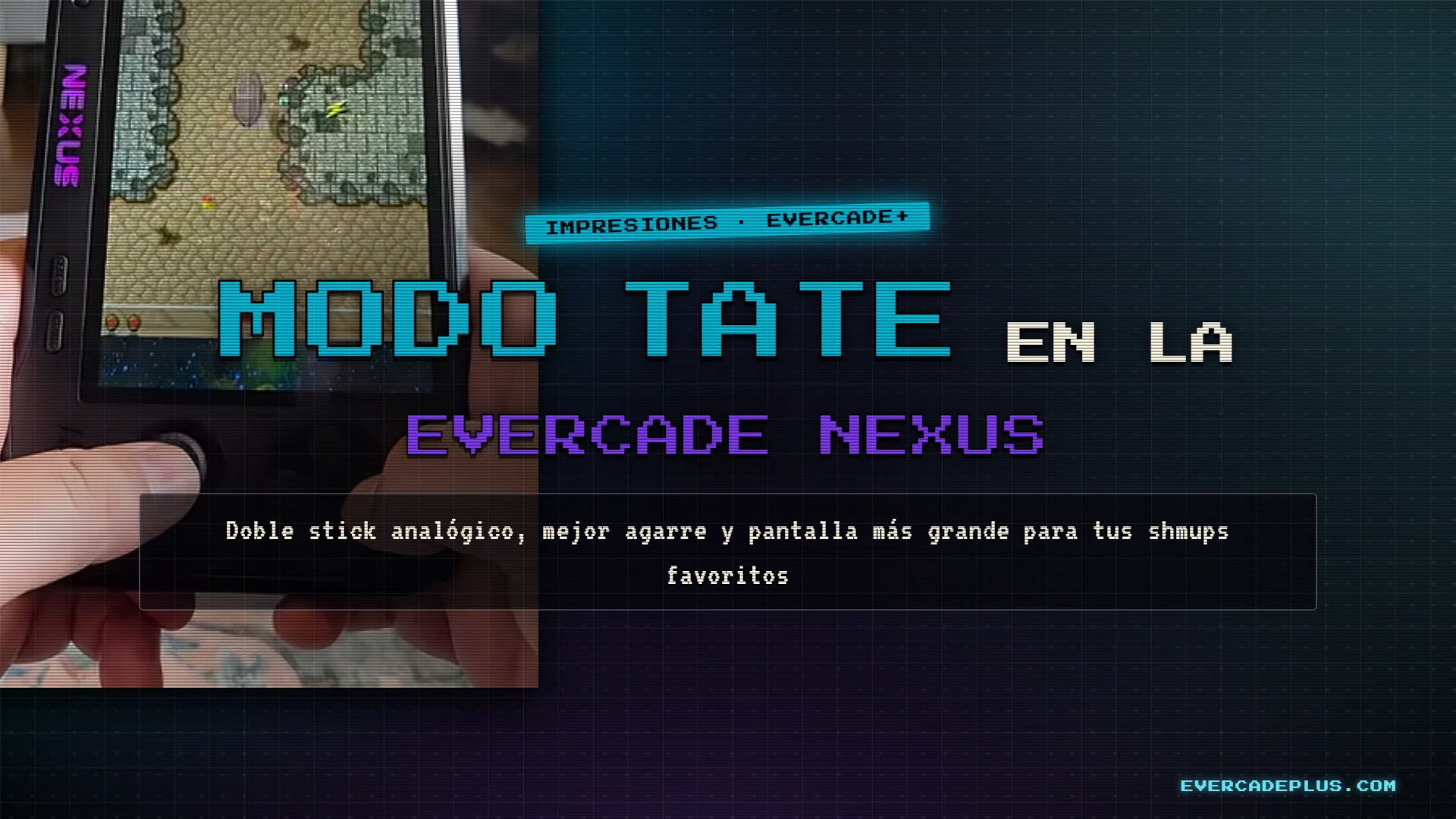 Así es el modo TATE de la Evercade Nexus: shmups verticales como nunca